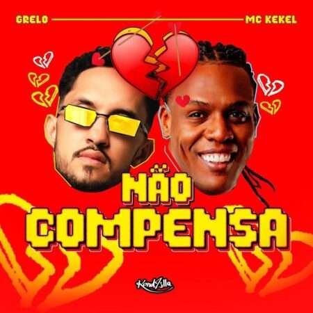 MC Kekel - Não Compensa (ft. Grelo)