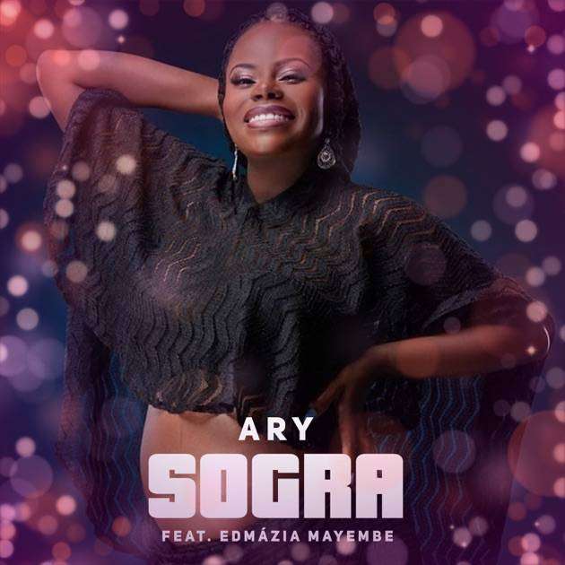 Ary ft. Edmázia Mayembe - Sogra