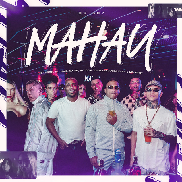 DJ BOY - Mahau (feat. Mc Don Juan, MC Vine7, Mc Duzinho SP, MC Fabrin & MC Luan da BS)