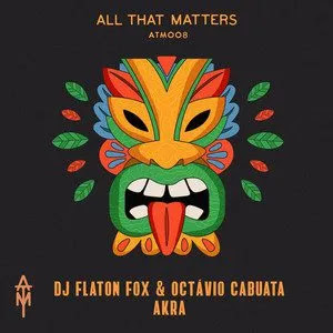 DJ Flaton Fox & Octávio Cabuata – Akra