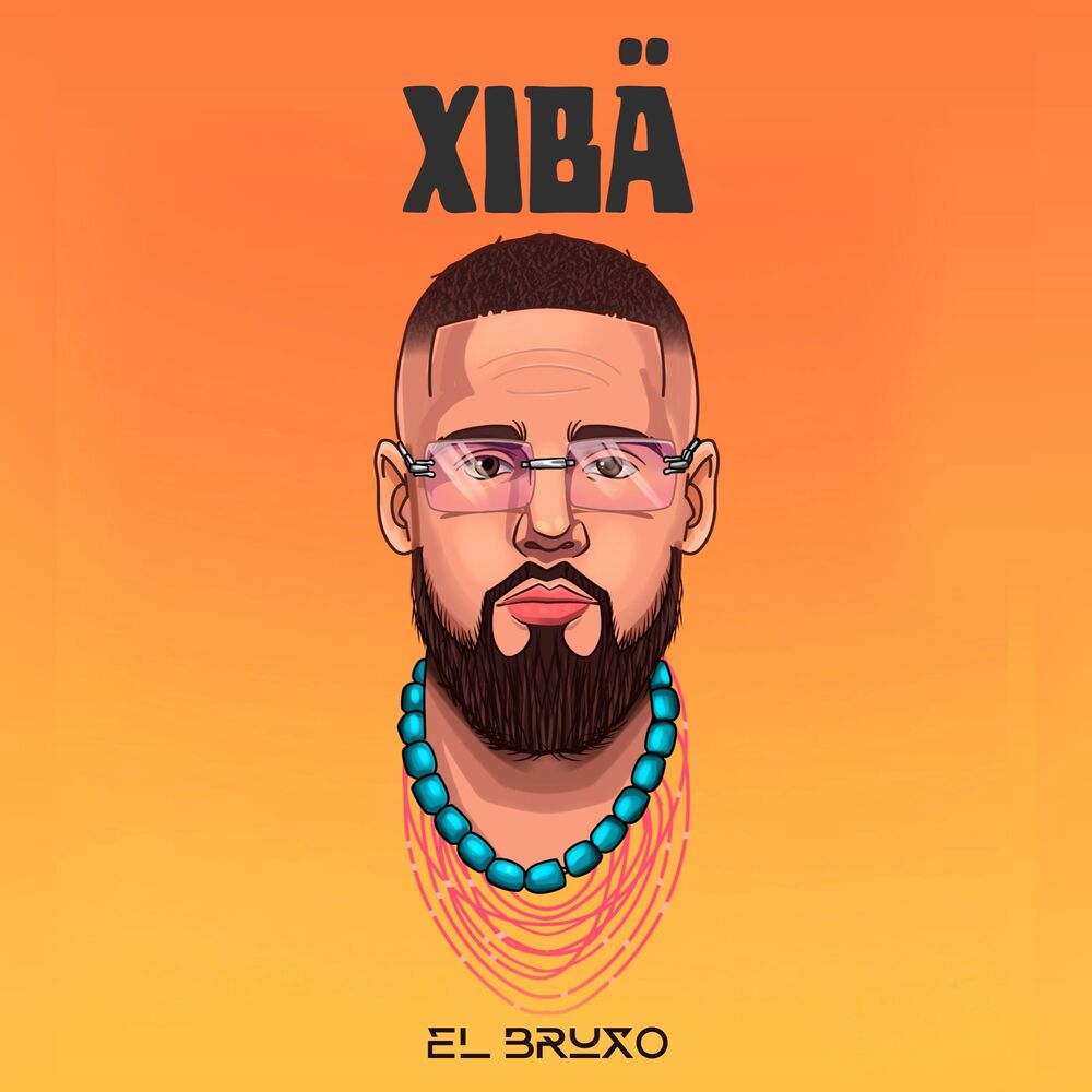 El Bruxo - Xibä
