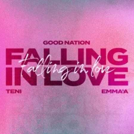 Good Nation x Emma’a x Teni - Falling In Love
