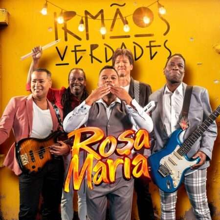 Irmãos Verdades - Rosa Maria