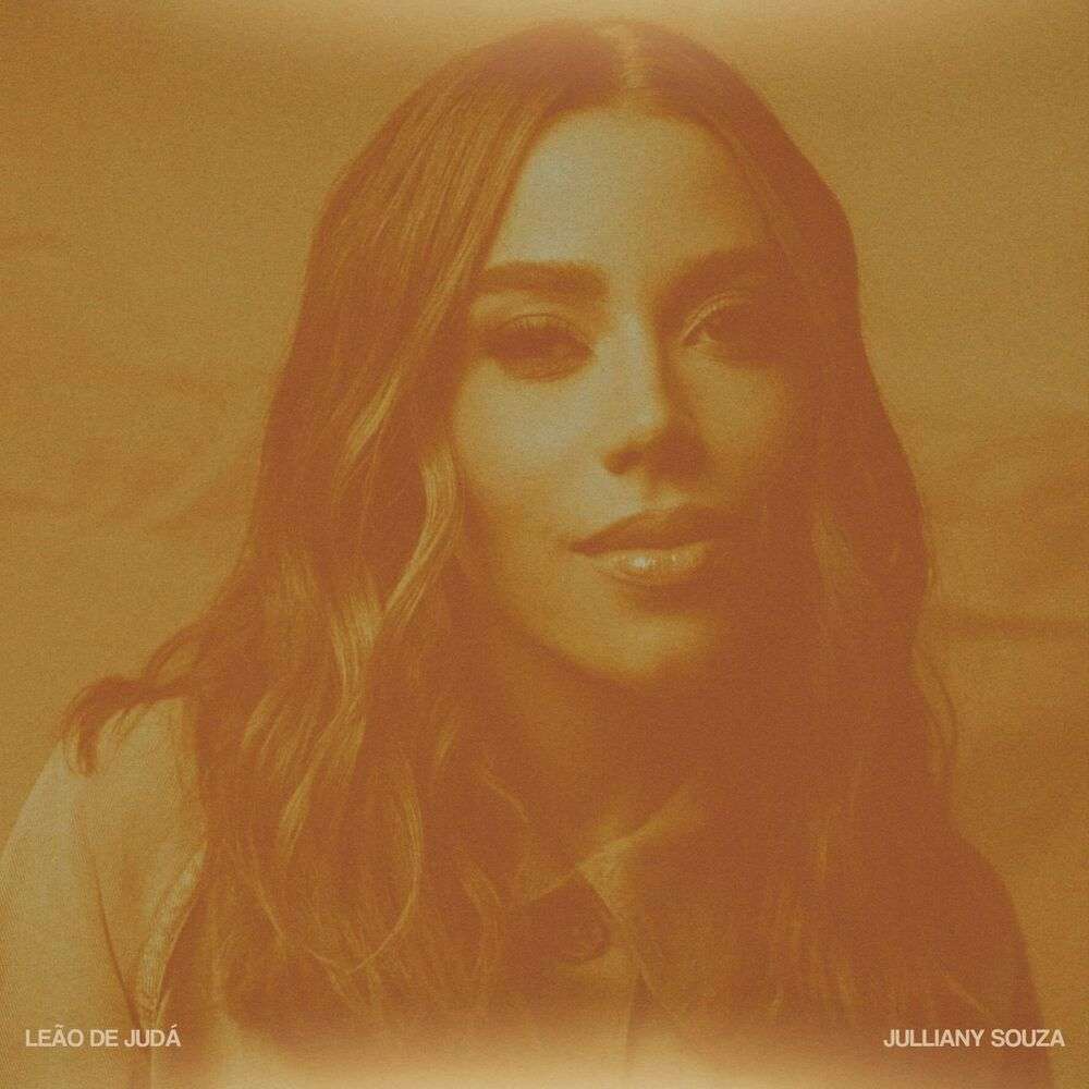 Julliany Souza - Leão de Judá