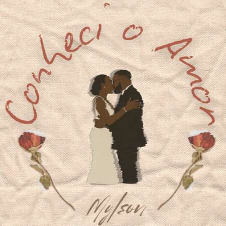 Mylson - Conheci o Amor
