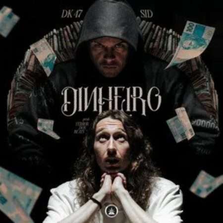 Pineapple StormTv, Sid, Dk 47 & TerrorDosBeats - Dinheiro