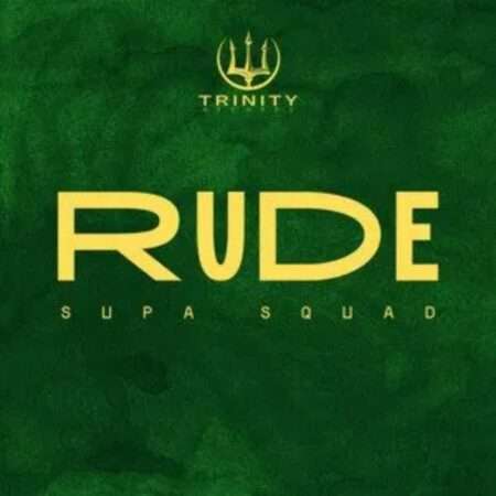 Supa Squad - Rude