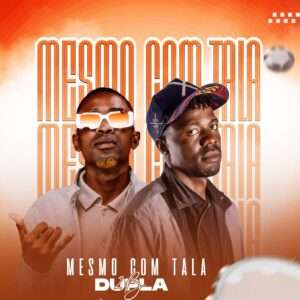 Dupla 2B (Bruno Xtraga, Prefeito, Fortuna) - Mesmo Com Tala