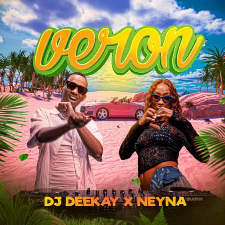 DJ Deekay x Neyna - Veron