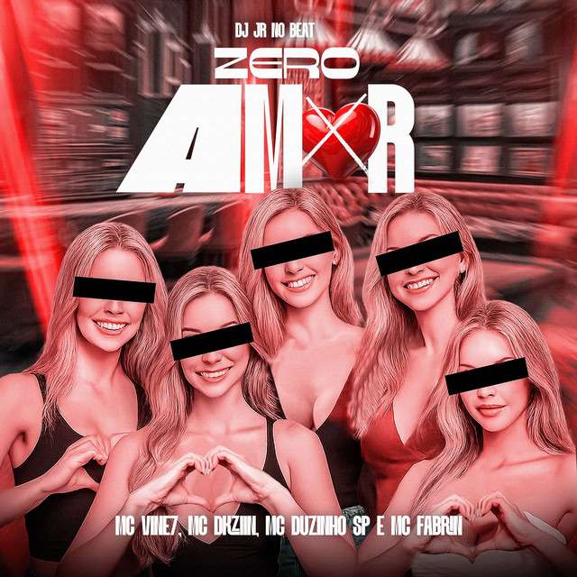 DJ JR No Beat x Mc Dkziin - Zero Amor (ft. MC Fabrin, MC Vine7 & Mc Duzinho SP)