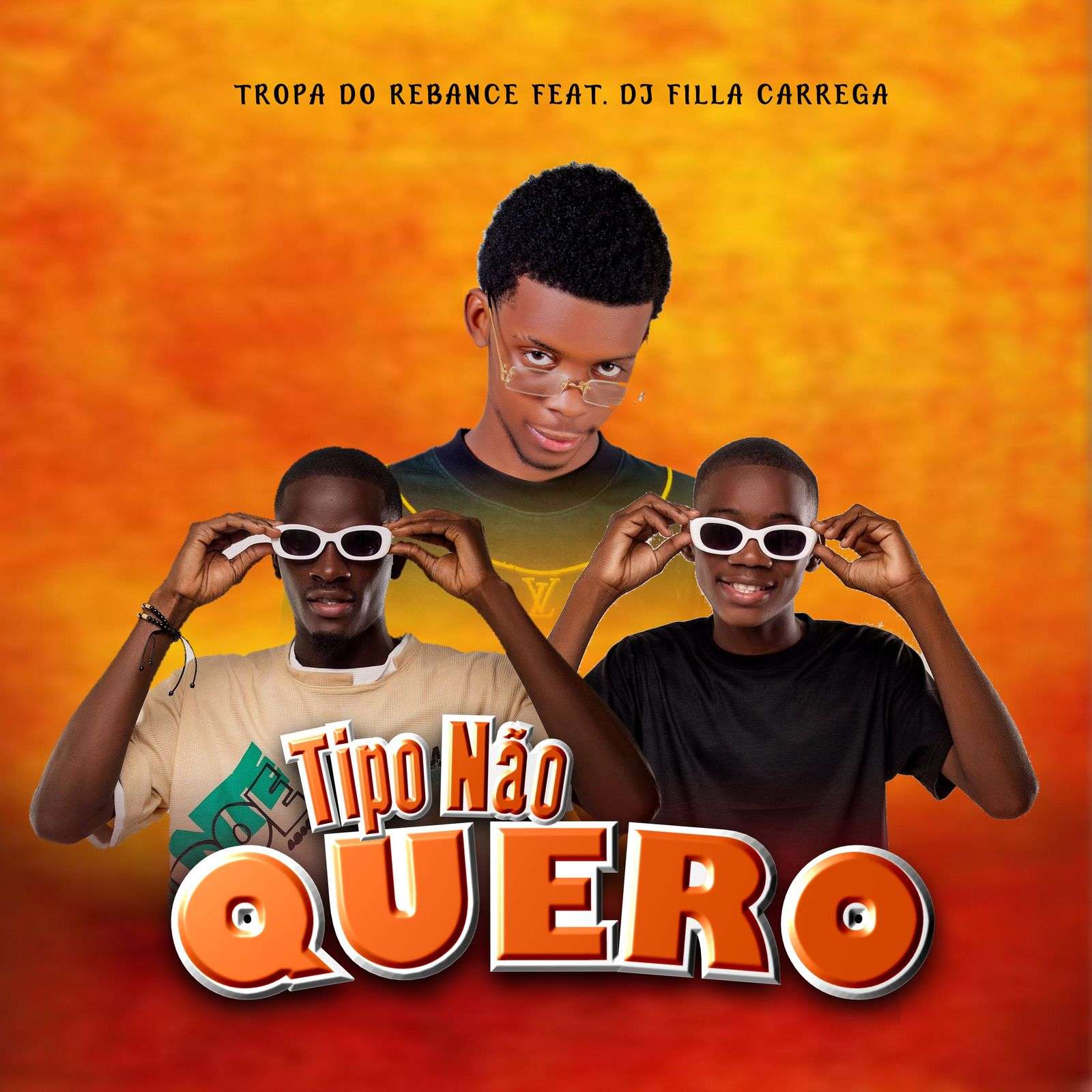 Tropa Do Rebance ft. Dj Filla Carrega - Tipo Não Quero 