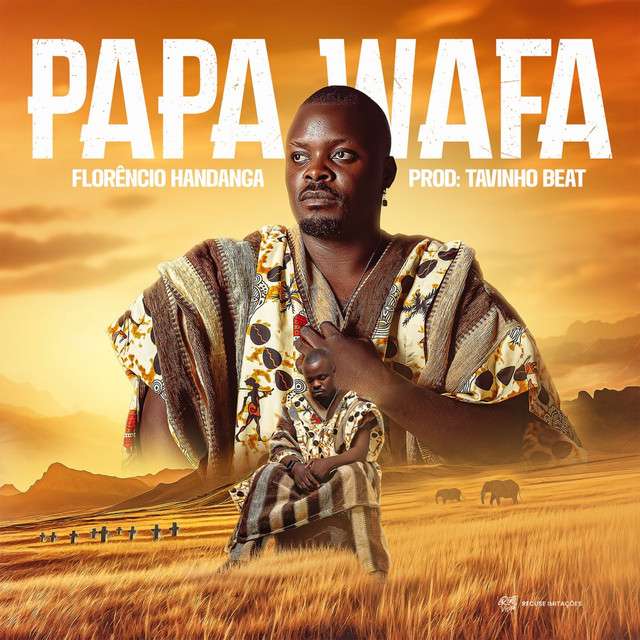 Florêncio Handanga - Papá Wafa 