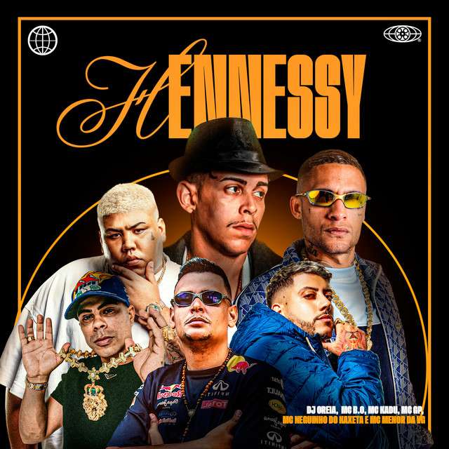 DJ Oreia - Hennessy (ft. MC Neguinho do Kaxeta, Mc Kadu, MC GP, MC Menor da VG & Mc B.o)