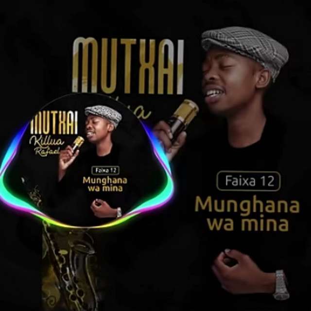 Killua Rafael - Munghana Wa Mina