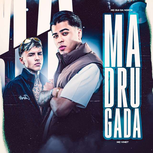 MC Gui Da Norte ft. MC Vine7 - Madrugada