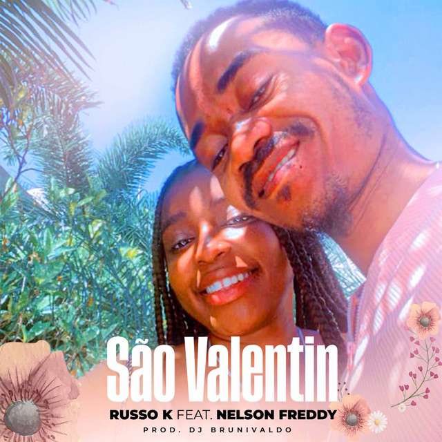 Russo K - São Valentin (feat. Nelson Freddy)