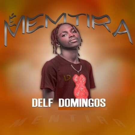 Delf Domingos - É Mentira