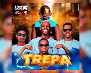 Tropa Do Cuca - Trepa (ft. Makana Solta & Cuca Mix)