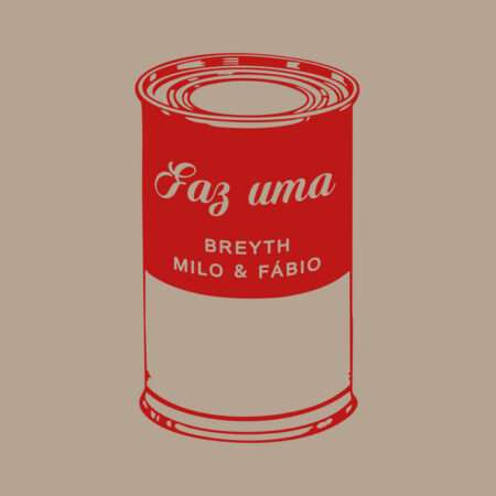 Breyth ft. Milo & Fábio - Faz Uma