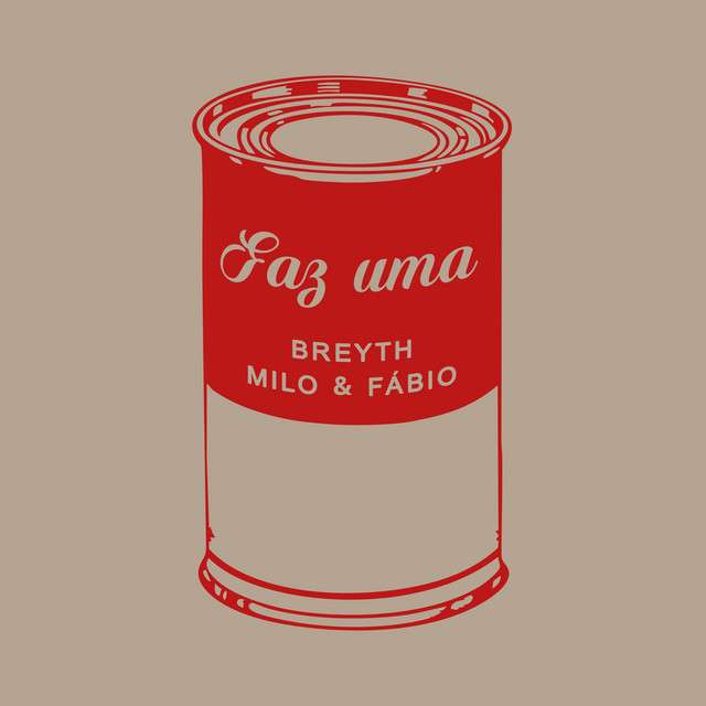 Breyth ft. Milo & Fábio - Faz Uma 