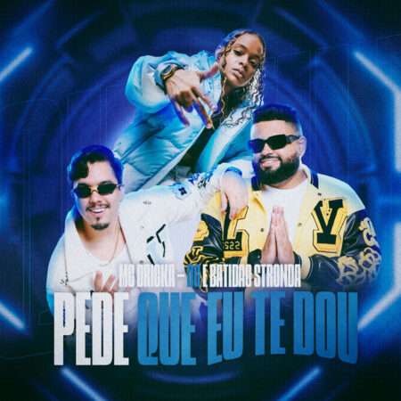 DG e Batidão Stronda - Pede Que Eu Te Dou (ft. MC Dricka)