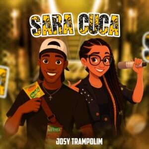 Josy Trampolim - Sara Cuca (Prod. Mauro Dix)