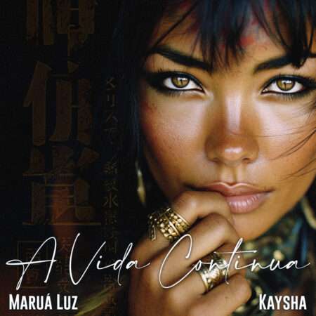 Kaysha ft. Maruá Luz - A Vida Continua