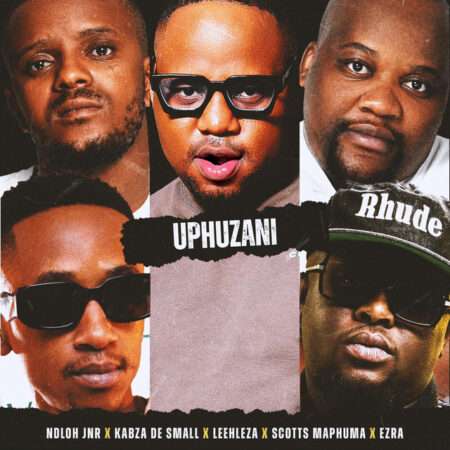Ndloh JNR x Kabza The Small - Uphuzani (ft. Leehleza, Scotts Maphuma & Ezra)